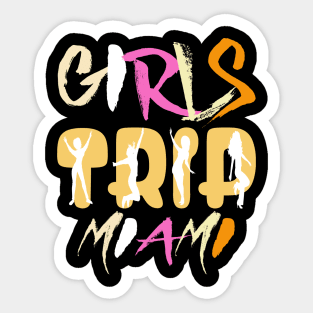 miami girls trip Sticker